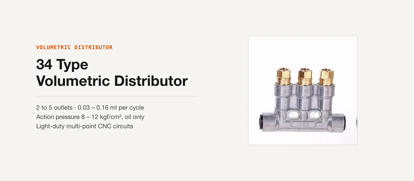 34 Type volumetric distributor, a compact multi-outlet metering manifold