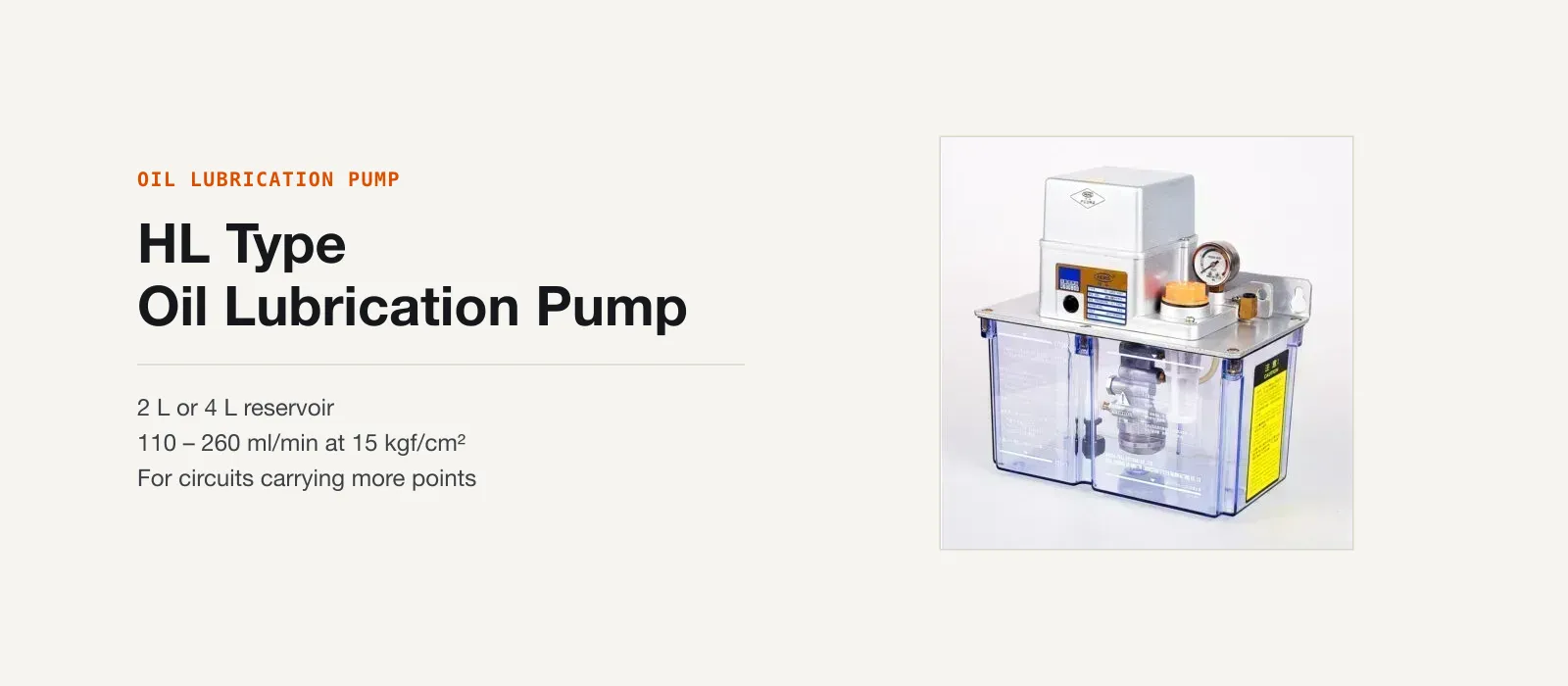 HL Type oil lubrication pump with a transparent reservoir, pressure gauge and control head